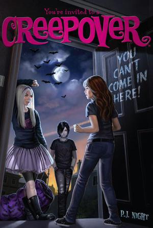 You Can't Come in Here! (You're Invited to a Creepover #2)