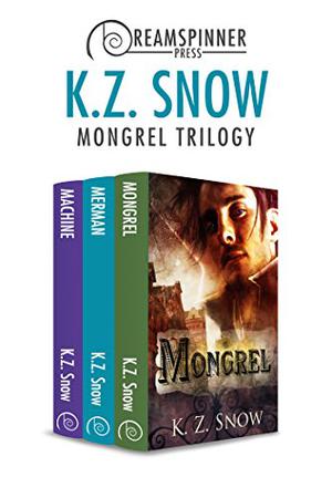 Mongrel Trilogy Bundle by K.Z. Snow
