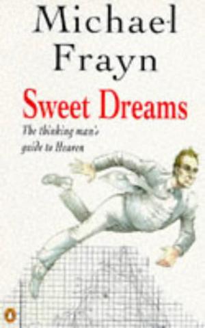 Sweet Dreams by Michael Frayn