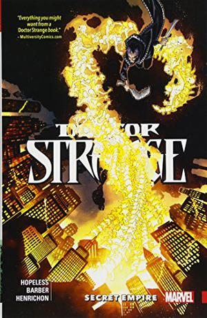 Doctor Strange, Vol. 5: Secret Empire (Doctor Strange (2015) (Collected Editions) #5)