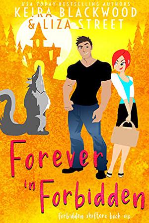 Forever in Forbidden (Alphas & Alchemy: Fierce Mates #6)