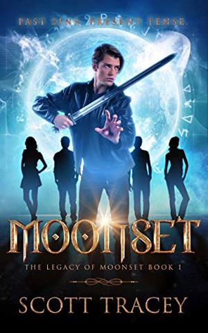 Moonset (The Legacy of Moonset #1)