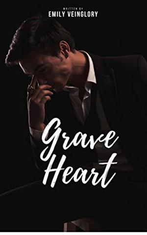 Grave Heart by Emily Veinglory