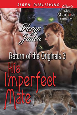His Imperfect Mate (Return of the Originals #3)