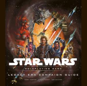 Legacy Era Campaign Guide by Rodney Thompson, Gary Astleford, Sterling Hershey