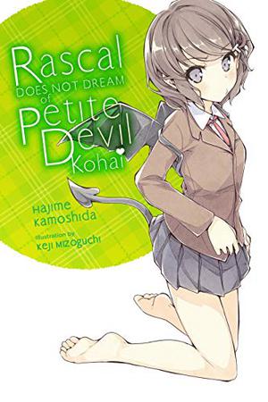 Rascal Does Not Dream of Petite Devil Kohai (Rascal Does Not Dream Novel #2)