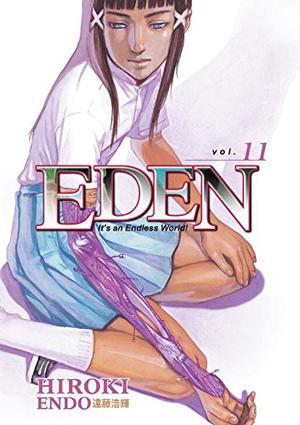 Eden: It's an Endless World, Volume 11 (Eden: It's an Endless World! #11)