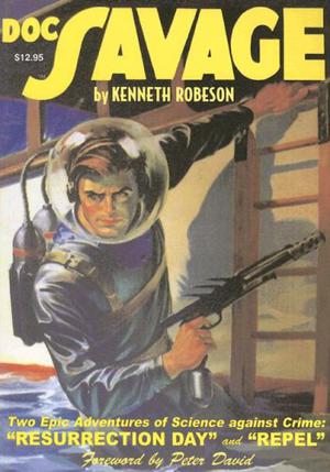 Resurrection Day / Repel  (Doc Savage by Kenneth Robeson, Will Murray, Lester Dent