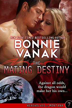 The Mating Destiny (Werewolves of Montana #7)
