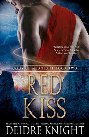 Red Kiss: The Gods of Midnight Series, Book 2 by Deidre Knight