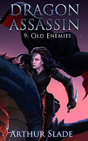 Old Enemies (Dragon Assassin #9)