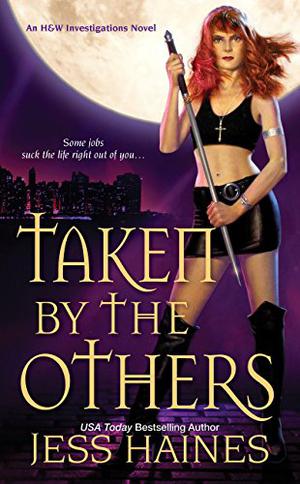 Taken By The Others (H&W Investigations #2)