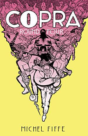 Copra Round Four (Copra #19-24)