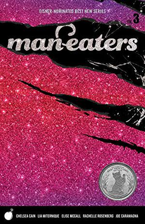 Man-Eaters, Vol. 3 (Man-Eaters #9-12)