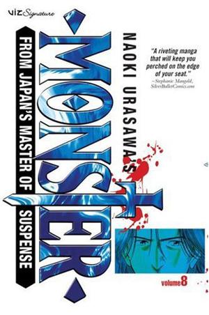 Naoki Urasawa's Monster, Volume 8: My Nameless Hero (Naoki Urasawa's Monster #8)