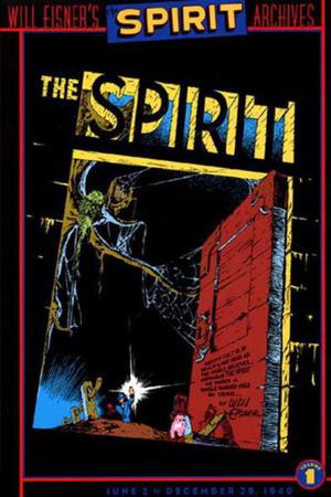 The Spirit Archives, Vol. 1 (The Spirit Archives #1)