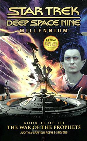 The War of the Prophets (Star Trek: Deep Space Nine: Millenium #2)