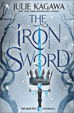 The Iron Sword (The Iron Fey #9)