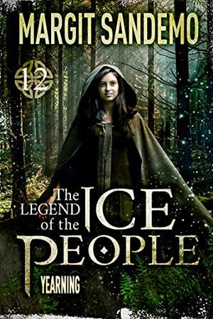 The Ice People 12 - Fever in the Blood (Sagaen om Isfolket #12)