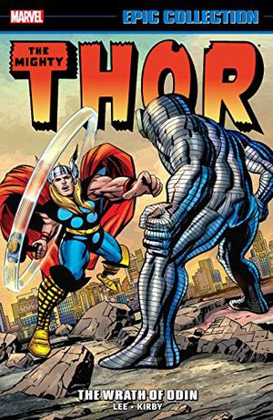 Thor Epic Collection Vol. 3: The Wrath of Odin (Thor 1966-1996 #131-153, Annual )