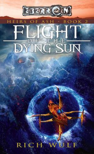 Flight of the Dying Sun (Heirs of Ash #2)