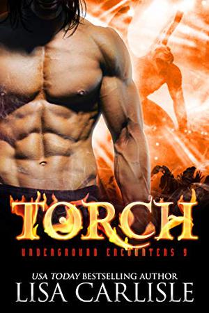 Torch by Lisa Carlisle