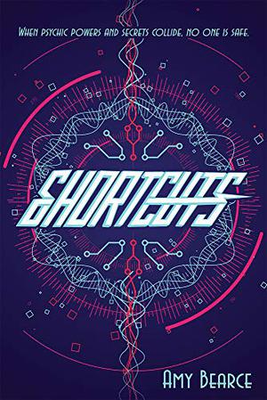 Shortcuts by Amy Bearce