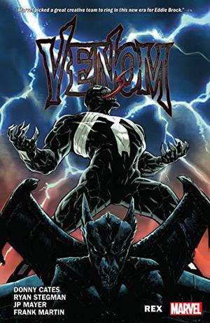 Venom by Donny Cates, Vol. 1: Rex (Venom 2018 Single Issues #1-6)