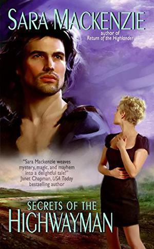 Secrets of the Highwayman (Immortal Warriors SM #2)