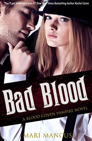 Bad Blood by Mari Mancusi