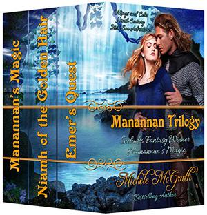 Manannan Trilogy by Michele McGrath