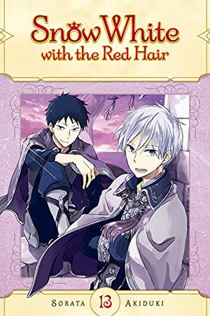 Snow White with the Red Hair, Vol. 13 (赤髪の白雪姫 [Akagami no Shirayukihime] #13)