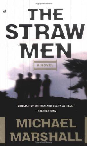 The Straw Men by Michael Marshall