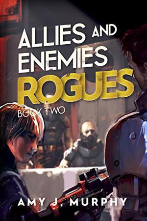 Rogues (Allies and Enemies #2)