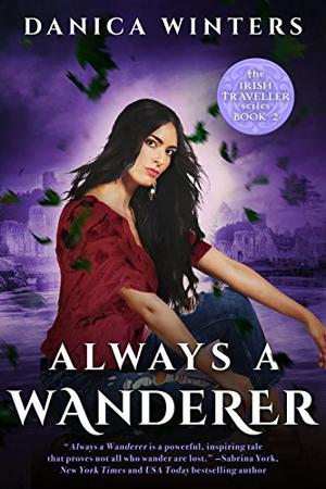 Always a Wanderer (Irish Traveller #2)