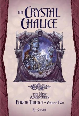 The Crystal Chalice by Ree Soesbee