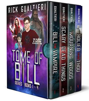 The Tome of Bill - Volume 1 (The Tome of Bill #1-4)