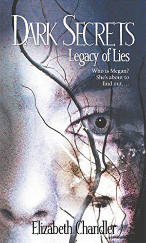 Legacy of Lies (Dark Secrets #1)