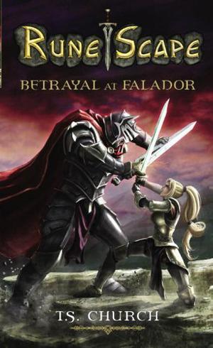 Runescape: Betrayal at Falador by T.S. Church