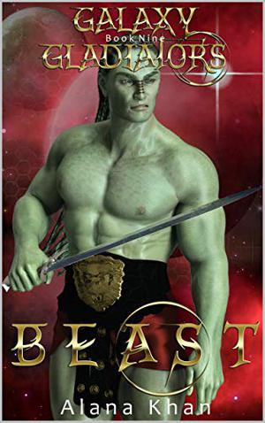 Beast (Galaxy Gladiators #9)