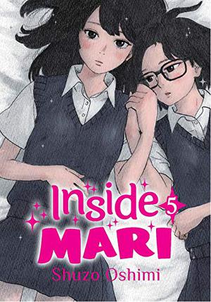Inside Mari, Volume 5 (ぼくは麻理のなか / Boku wa Mari no naka #5)