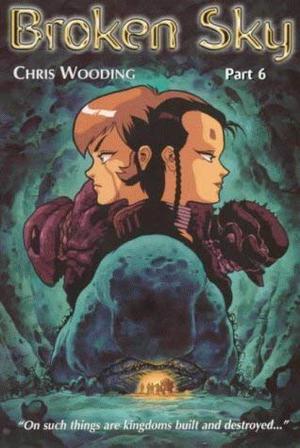 Broken Sky: #06 by Chris Wooding