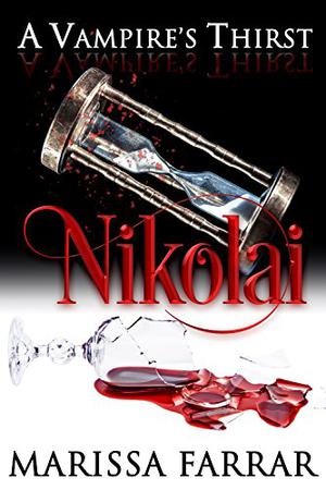 Nikolai: A Vampire's Thirst (A Vampire's Thirst #7)