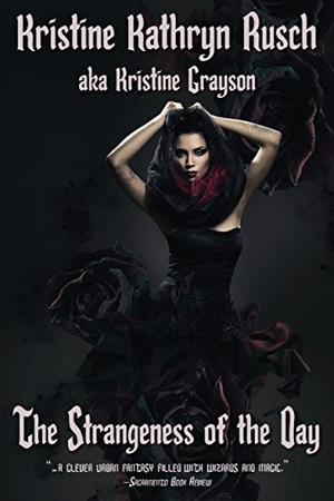 The Strangeness of the Day (Fates #.5)