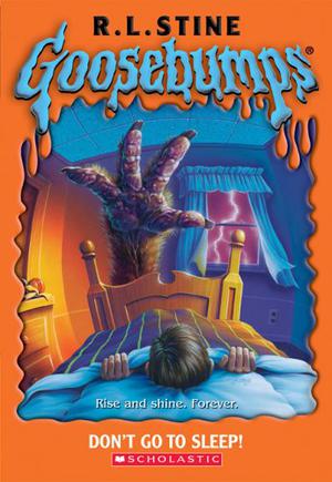 Don't Go to Sleep! (Goosebumps #54)