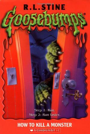 How to Kill a Monster (Goosebumps #46)