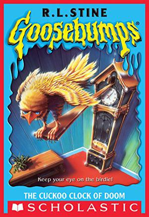 The Cuckoo Clock of Doom (Goosebumps #28)