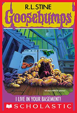 I Live in Your Basement! (Goosebumps #61)