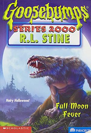 Full Moon Fever (Goosebumps 2000 #22)
