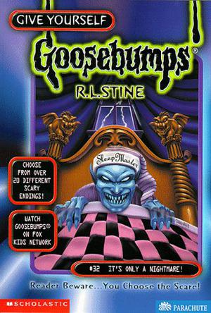 It's Only a Nightmare! (Give Yourself Goosebumps #32)